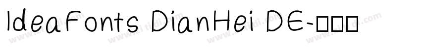 IdeaFonts DianHei DE字体转换